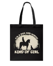 Im A Dog And Horse Kind Of Girl Tote Bag tile