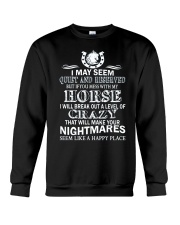 I May Seem Quiet And Reserved Crewneck Sweatshirt tile