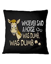 Whoever Said A Horse Was Dumb Square Pillowcase tile