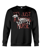 It Just a Fcking Horse Crewneck Sweatshirt tile