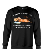 Id Like You Better Crewneck Sweatshirt tile
