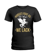 Horses Give Us Ladies T-Shirt front