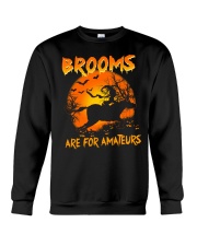 Brooms Are For Amateurs Crewneck Sweatshirt tile