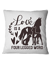 Love Is A Four Legged Word Square Pillowcase tile