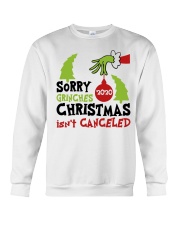Sorry Grinches Christmas isnt Canceled Crewneck Sweatshirt tile