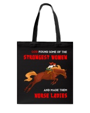 God Found Some Of The Strongest Women Tote Bag tile