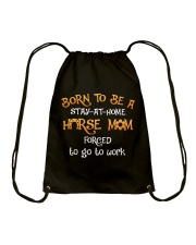 Horse Mom Forced To Go To Work Drawstring Bag tile