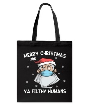Ya Filthy Humans Tote Bag tile