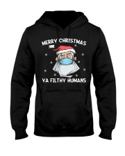 Ya Filthy Humans Hooded Sweatshirt tile