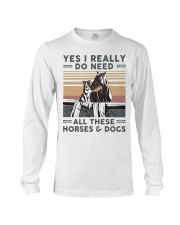 Yes I Really Do Need Long Sleeve Tee tile