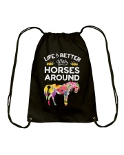 Life If Better With Horses Around Drawstring Bag tile