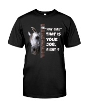 Hay Girl That is Your Job Right Premium Fit Mens Tee tile