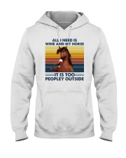 All i need is wine and my horse Hooded Sweatshirt tile