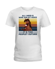 All i need is wine and my horse Ladies T-Shirt tile