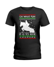 Oh What Fun It Is To Ride Ladies T-Shirt front