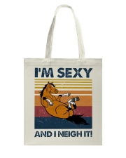 Im Sexy And I Neigh It Tote Bag tile