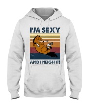Im Sexy And I Neigh It Hooded Sweatshirt tile