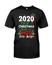 First Christmas With My Hot New Wife Classic T-Shirt front