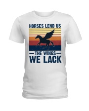 Horses lend us the wings we lack Ladies T-Shirt front