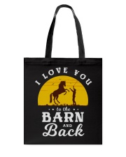 I Love You To The Barn And Back Tote Bag tile
