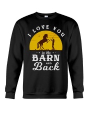 I Love You To The Barn And Back Crewneck Sweatshirt tile