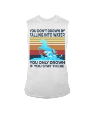 You Only Drown If You Stay There Sleeveless Tee tile