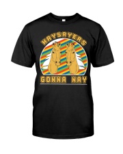 Naysayers Gonna Nay Classic T-Shirt tile