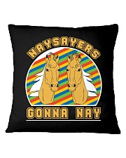 Naysayers Gonna Nay Square Pillowcase tile
