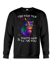 I See Your True Colors Crewneck Sweatshirt tile