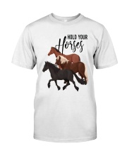 Hold Your Horses Classic T-Shirt tile