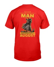 NEVER UNDERESTIMATE A MAN OF FAITH - AUGUST Classic T-Shirt back