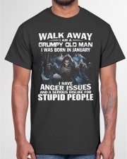 I AM A GRUMPY OLD MAN I WAS BORN IN JANUARY Classic T-Shirt garment-tshirt-unisex-front-03