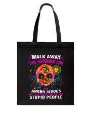 THIS NOVEMBER GIRL HAS ANGER ISSUES Tote Bag thumbnail