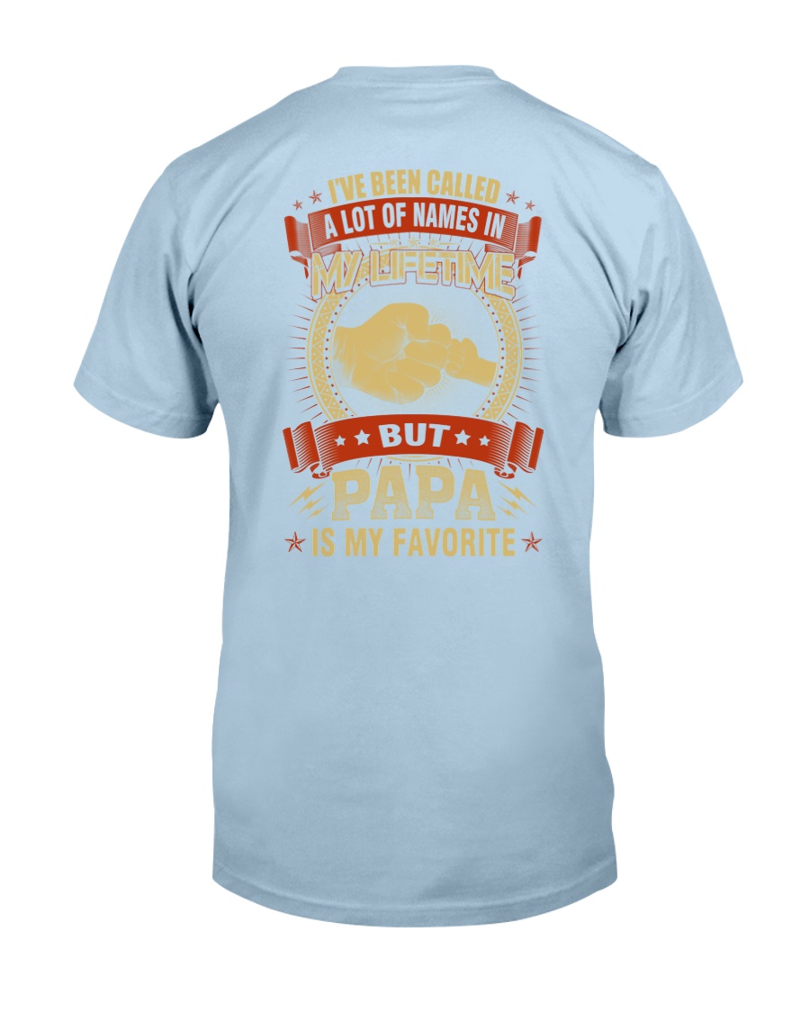 PAPA IS MY FAVORITE Classic T-Shirt