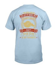 PAPA IS MY FAVORITE Classic T-Shirt back