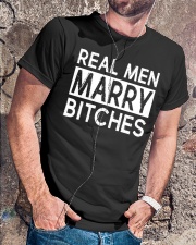 REAL MEN MARRY BITCHES Classic T-Shirt lifestyle-mens-crewneck-front-4