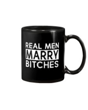 REAL MEN MARRY BITCHES Mug thumbnail