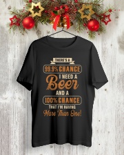 I NEED A BEER - BEER TIME Classic T-Shirt lifestyle-holiday-crewneck-front-2