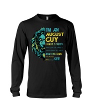 I'M AN AUGUST GUY - I HAVE 3 SIDES Long Sleeve Tee thumbnail