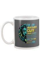 I'M AN AUGUST GUY - I HAVE 3 SIDES Mug back