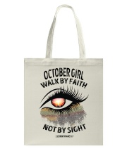 OCTOBER GIRL WALK BY FAITH NOT BY SIGN Tote Bag tile