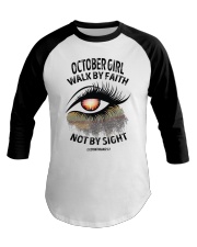 OCTOBER GIRL WALK BY FAITH NOT BY SIGN Baseball Tee tile