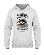 OCTOBER GIRL WALK BY FAITH NOT BY SIGN Hooded Sweatshirt tile