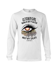 OCTOBER GIRL WALK BY FAITH NOT BY SIGN Long Sleeve Tee tile