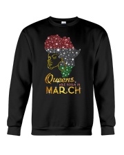 QUEENS ARE BORN IN MARCH Crewneck Sweatshirt thumbnail