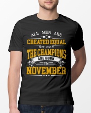 THE CHAMPIONS ARE BORN IN NOVEMBER Classic T-Shirt lifestyle-mens-crewneck-front-13