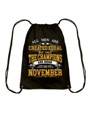 THE CHAMPIONS ARE BORN IN NOVEMBER Drawstring Bag thumbnail