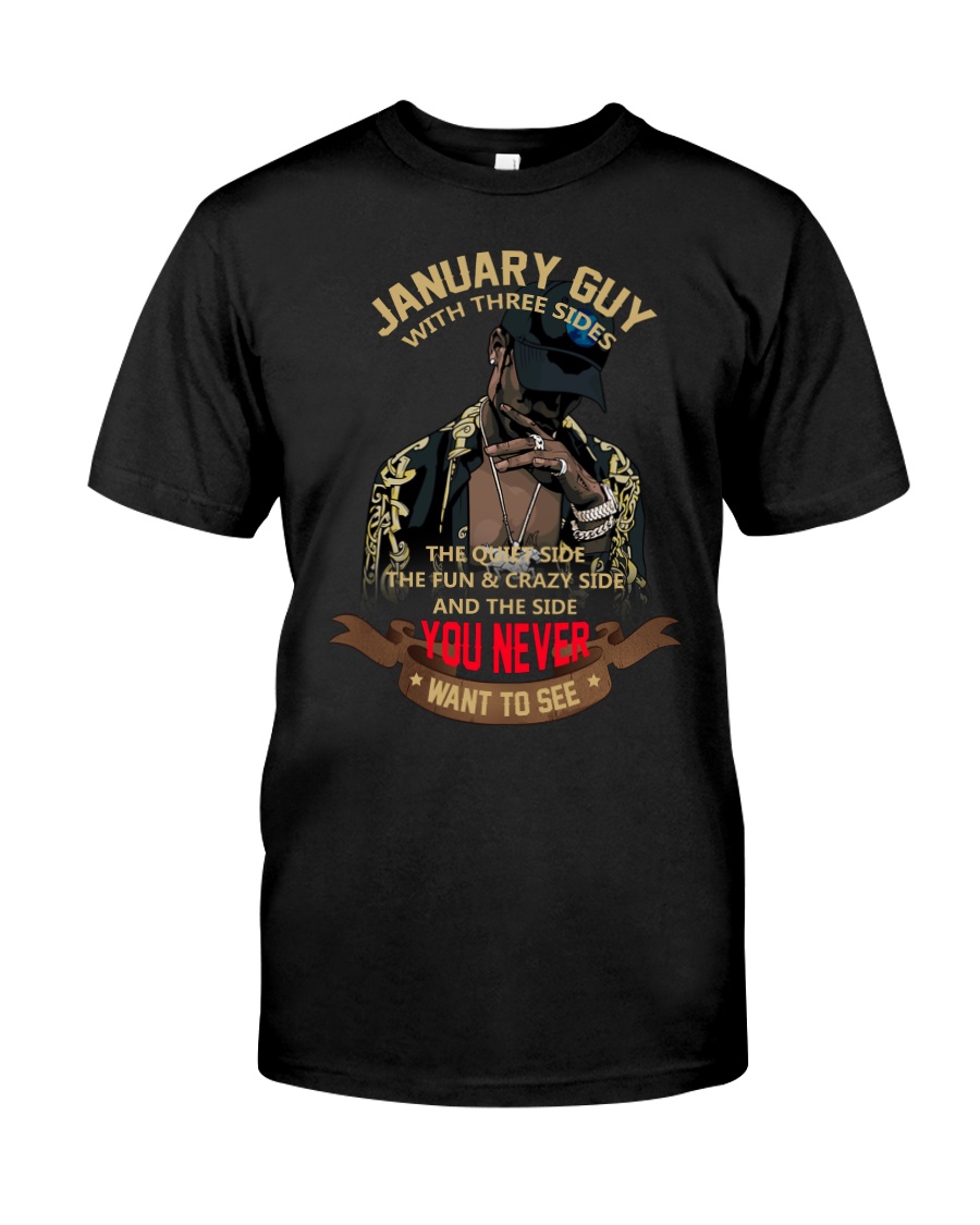 JANUARY GUY WITH THREE SIDES Classic T-Shirt