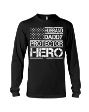 HUSBAND DADDY PROTECTOR HERO Long Sleeve Tee thumbnail
