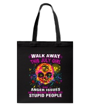 THIS JULY GIRL HAS ANGER ISSUES Tote Bag thumbnail